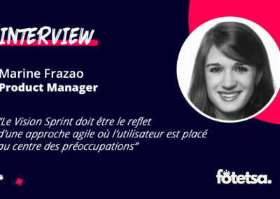 Interview métier | Marine : Product Manager chez Fotetsa