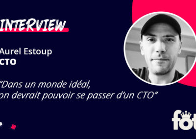 Interview métier | Aurel : Chief Technical Officer (CTO) chez Fotetsa